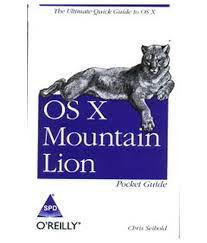 OS X Mountain Lion Pocket Guide - The Ultimate Quick Guide to OS X