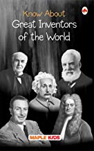 GREAT INVENTORS OF THE WORLD:KNOW ABOUT SERIES