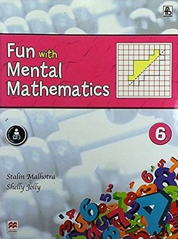 Fun with Mental Mathematics 2015 Class 6