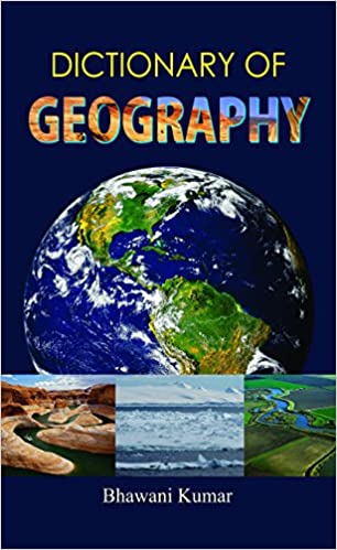 DICTIONARY OF GEOGRAPHY