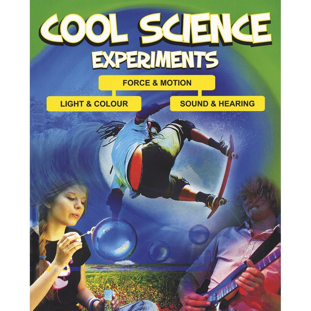 COOL SCIENCE EXPERIMENTS