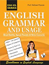 English Grammar And Usage: Read Swiftly, Speak Fluently and Write Correctly 