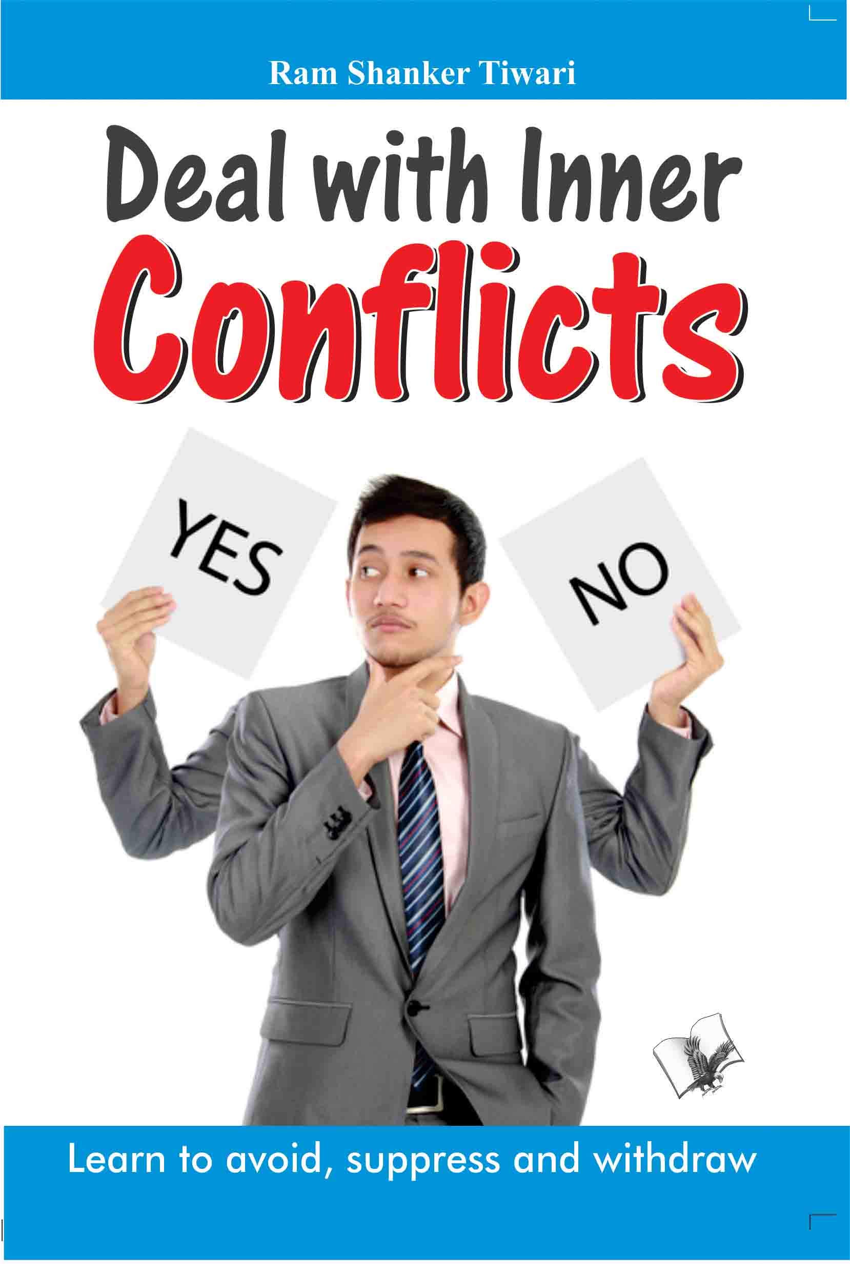 DEAL WITH INNER CONFLICTS: LEARN TO AVOID, SUPPRESS AND WITHDRAW