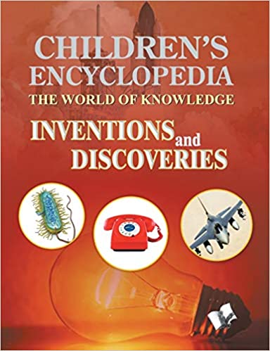 Children's Encyclopedia: Inventions and Discoveries