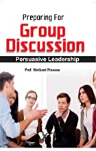 PREPARATION FOR GROUP DISCUSSION 