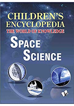 Children's Encyclopedia: Space Science