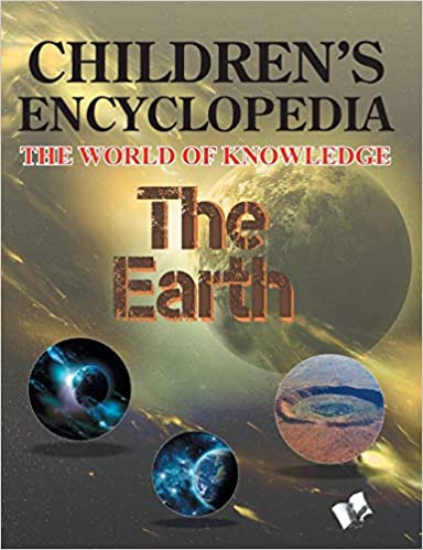 Children's Encyclopedia: The Earth