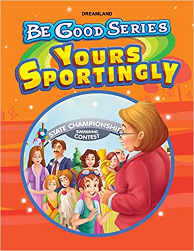 Dreamland Be Good Stories - Your Sportingly