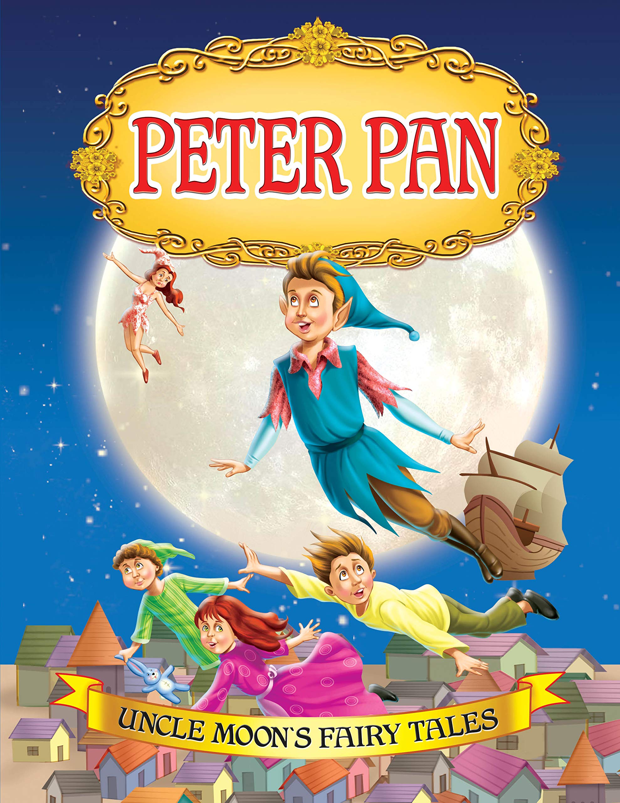 (Uncle Moon's Fairy Tales) Moon:Peter Pan
