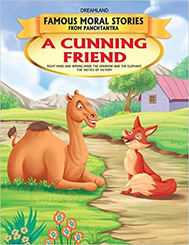 Dreamland A Cunning Friend - Book 12 (Famous Moral Stories from Panchtantra)