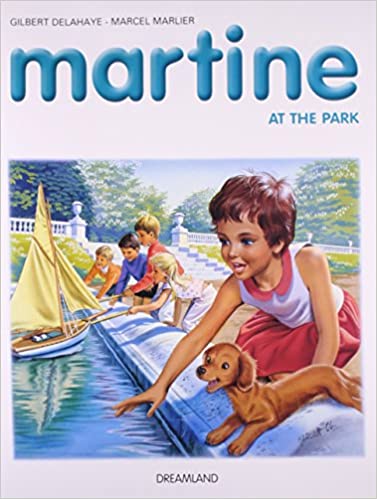 Dreamland Martine Goes To The Park    