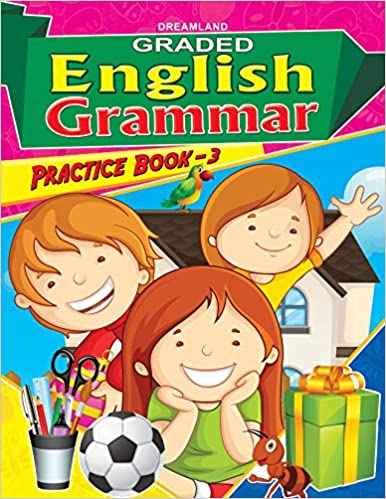 Dreamland Graded English Grammar Practice Book - 3