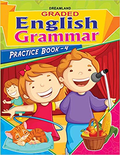 DREAMLAND GRADED ENGLISH GRAMMAR PRACTICE BOOK - 4