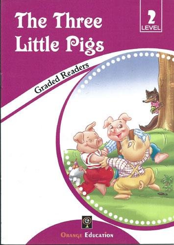 The Three Little Pigs : Graded Readers LEVEL- 2
