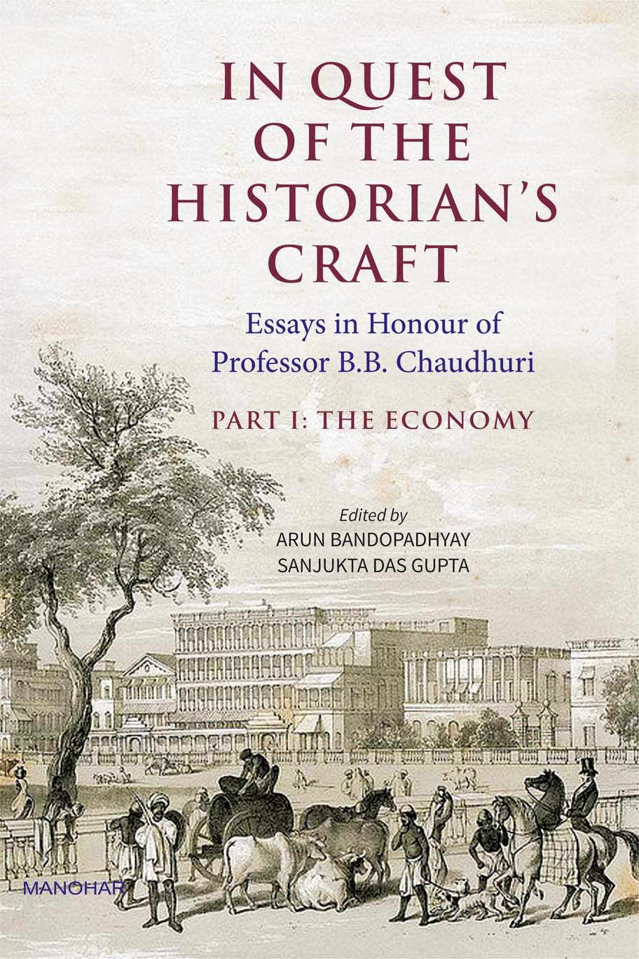 In Quest of the Historian's Craft: Part I The Economy
