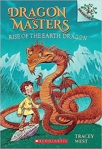 Dragon Masters #01: Rise Of The Earth Dragon (A Branches Book)