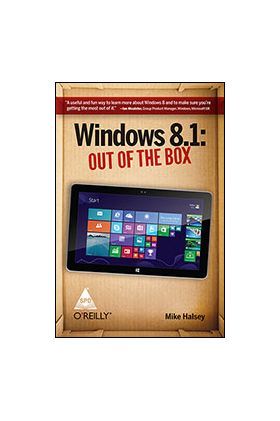 WINDOWS 8.1: OUT OF THE BOX, SECOND EDITION