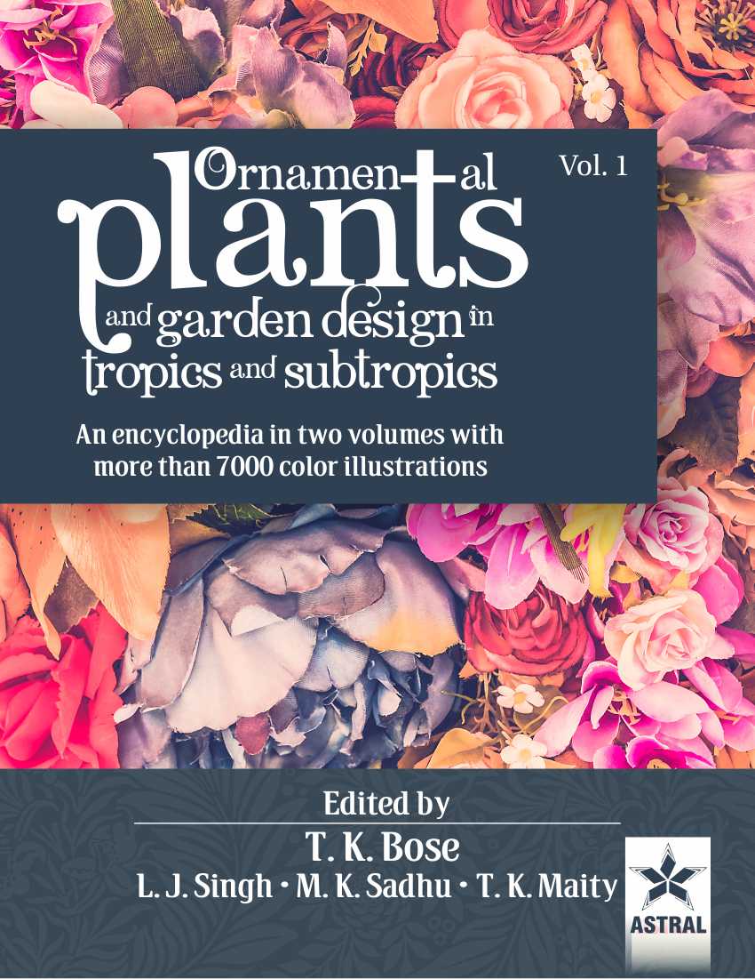 Ornamental Plants and Garden Design in Tropics and Subtropics 2 Vols.