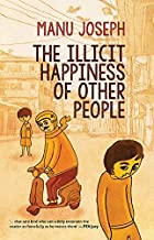 ILLICIT HAPPINESS OF OTHER PEOPLE,THE