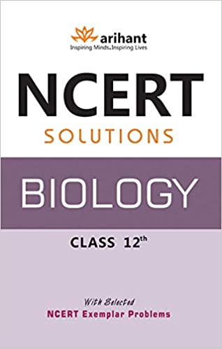 Ncert Solutions - Biology for Class 12th