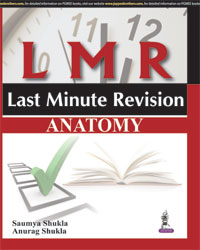 Lmr:Last Minute Revision Anatomy