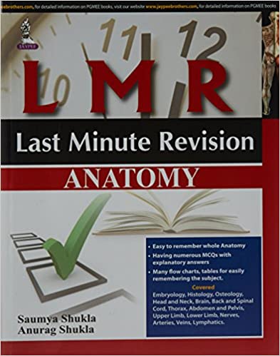 LMR:LAST MINUTE REVISION ANATOMY