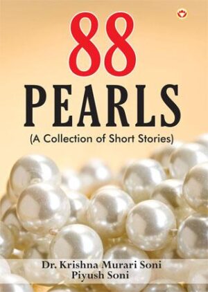 88 PEARLS : A COLLECTION OF SHORT STORIES