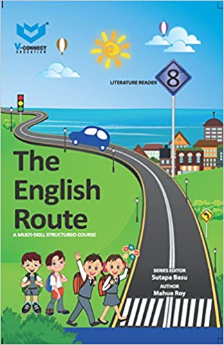 The English Route (Literature Reader Class 8)