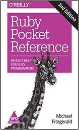 Ruby Pocket Reference: Instant Help for Ruby Programmers, Second Edition