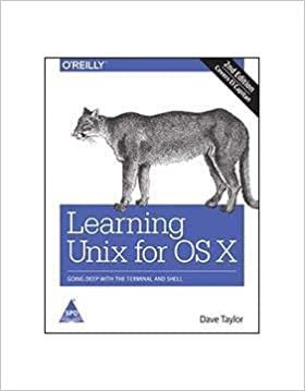Learning Unix for OS X: Going Deep With the Terminal and Shell, Second Edition