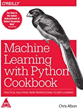 Buy Machine Learning with Python Cookbook: Practical Solutions from ...
