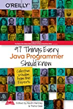 97 Things Every Java Programmer Should Know: Collective Wisdom from the Experts