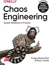 Chaos Engineering: System Resiliency in Practice