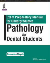 EXAM PREPARATORY MANUAL FOR UNDERGRADUATES PATHOLOGY FOR DENTAL STUDENTS