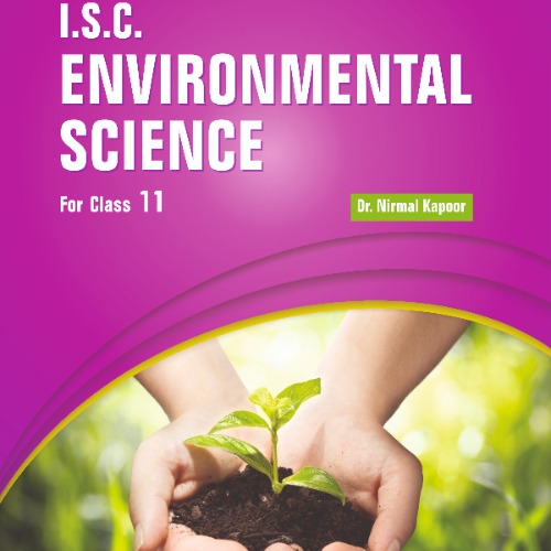 ISC Environmental Science for Class 11