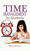 TIME MANAGEMENT FOR STUDENTS