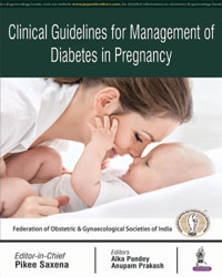 CLINICAL GUIDELINES FOR MANAGEMENT OF DIABETES IN PREGNANCY