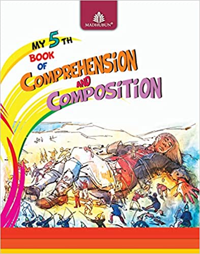 MADHUBUN COMPREHENSION & COMPOSITION 5