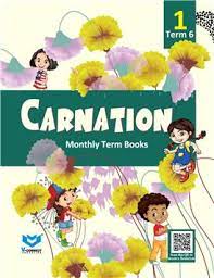 Carnation (Term Books - 6) For Class 1