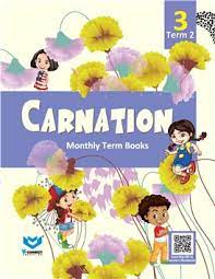 Carnation (Term Books - 2) For Class 3