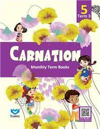 CARNATION (TERM BOOKS - 3) FOR CLASS 5