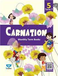 CARNATION (TERM BOOKS - 7) FOR CLASS 5