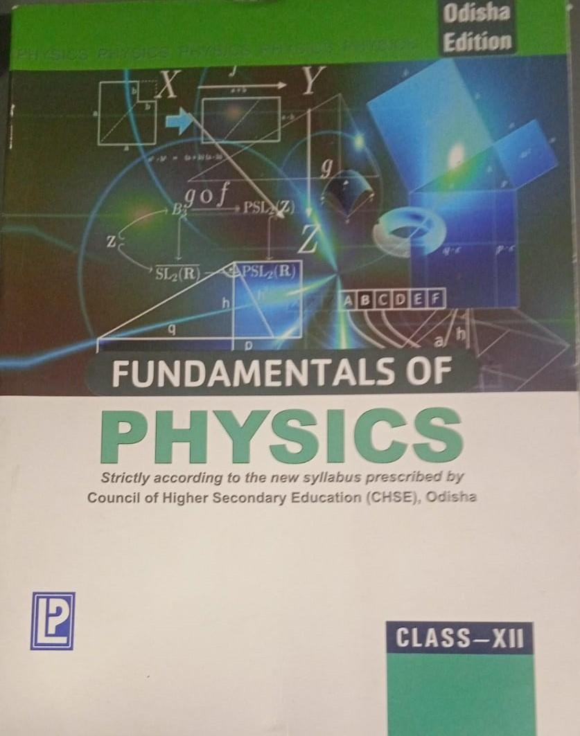 FUNDAMENTALS OF PHYSICS XII
