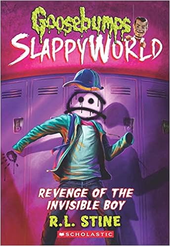 Goosebumps Slappyworld #9: Revenge Of The Invisible Boy