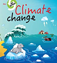 ENVIRONMENT  ENCYCLOPEDIA : CLIMATE CHANGE (GO GREEN)