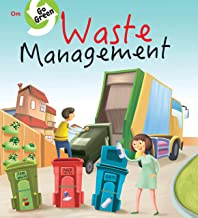 Environment  Encyclopedia : Waste Management (Go Green)