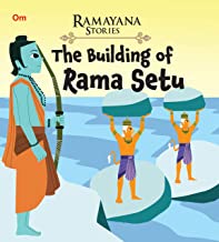 Ramayana Stories: The Building of Ram Sethu