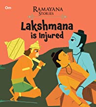 Ramayana Stories: Lakshmana is Injured