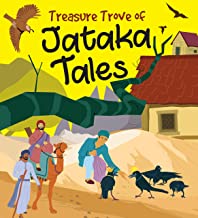 Jataka Tales: Treasure Trove of Jataka Tales