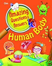 Encyclopedia: Amazing Questions & Answers Human Body